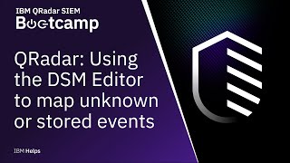 QRadar Using the DSM Editor to map unknown or stored events [upl. by Htenywg]