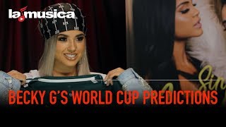 Becky G Y Sus Predicciones Para Rusia 2018  LaMusica [upl. by Cherida]