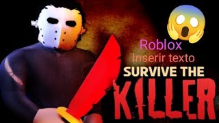 Roblox Survive The Killer😱 [upl. by Lesirg635]