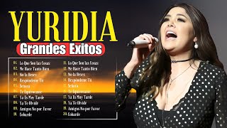 YURIDIA GRANDES EXITOS  28 Los mejores artistas para escuchar en 2024  Canciones de Yuridia [upl. by Yeltsew]