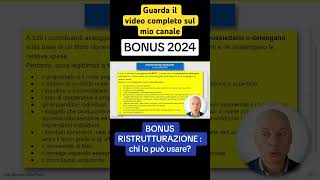 BONUS RISTRUTTURAZIONE 2024 chi lo può usare [upl. by Shulock]