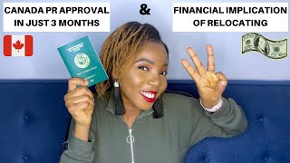 PERMANENT RESIDENCE APPROVAL IN 3 MONTHS amp THE COST OF RELOCATING TO CANADA [upl. by Ahtiekahs852]