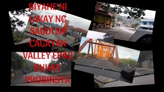 TRAVEL NI LAKAY NG SAUDI SA CAGAYAN VALLEY EPISODE 2 [upl. by Tillo217]