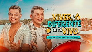 Heitor Costa e MarcynhoSensacao  Viver é Diferente De Tá Vivo Clipe Oficial [upl. by Otilopih]