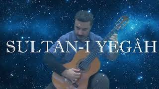 Sultanı Yegâh  Ergüder Yoldaş Guitar Cover Arr Gökhan Yalçın [upl. by Rufus]