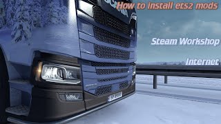 Euro Truck Simulator 2 How to install mods Steam Workshop amp Internet [upl. by Grote]