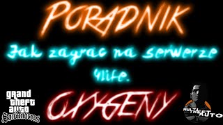 Poradnik MTA SA  Jak zagrać na serwerze 4life [upl. by Cran65]