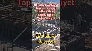 80 metre kare ev ev temelimiz ust beton dahil maliyeti 2024 construction inşaat building s [upl. by Mercer]