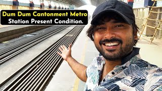 Dum Dum Cantonment Metro Station Present Condition  Noapara  Barasat Metro Line 4 Kolkata  Ep 261 [upl. by Nylkoorb]