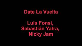 Date la vuelta  Luis Fonsi Sebastian Yatra Nicky Jam English lyrics [upl. by Yrak106]