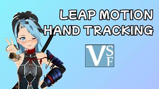 VSEEFACE  Hand TrackingLeap Motion Tutorial [upl. by Enaed]