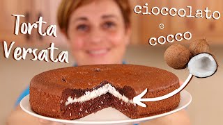 TORTA VERSATA AL CIOCCOLATO E COCCO Ricetta Facile  Fatto in casa da Benedetta [upl. by Gillespie]