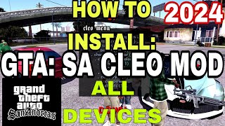 How To Install Cleo Cheats For GTA San Andreas  Support All Android Devices 2024 [upl. by Eirroc]