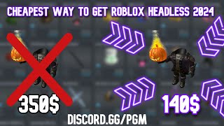 Cheapest Way to Get Roblox Headless 2024 [upl. by Akerley]