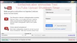 YouTube Upload TimerRechner nach Upload Herunterfahren Programm Vorstellung [upl. by Akerue]