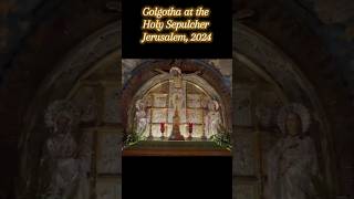 Golgotha at the Holy Sepulcher Jerusalem 2024 [upl. by Wendin]