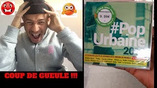 COUP DE GUEULE  quotLE RAP DEVIENT LA POP URBAINEquot [upl. by Anej330]