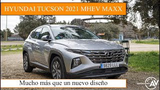 Prueba Hyundai Tucson 2021 MHEV MAXX 150 CV Gasolina  Prueba en español  sensacionesalvolantees [upl. by Chaille]