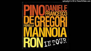 Ron  FMannoia  PDaniele  FDe Gregori – Je So Pazzo live [upl. by Hannavahs]