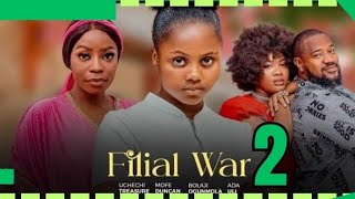 FILIAL WAR part 2 Trending Nollywood Nigerian Movie Review Adakirikiri Mofe Duncan 2024 [upl. by Dustie305]