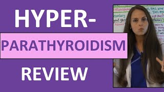 Hyperparathyroidism Nursing Symptoms Pathophysiology NCLEX  Parathyroid Hormone Gland Disorders [upl. by Eninnaej]