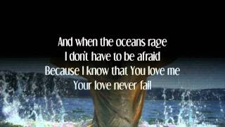 Newsboys  Your Love Never Fails Lyrics [upl. by Navi725]