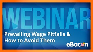 Prevailing Wage Pitfalls and How to Avoid Them [upl. by Nanis492]