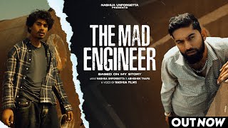 THE MAD ENGINEER  NASHUA UNFORGETTA FT ABHISHEK THAPA  HINDI RAP SONG 2024 [upl. by Nivahb]