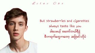 Strawberries and Cigarettes  Troye Sivan  Myanmar Subtitle mmsub troyesivan [upl. by Nerek663]