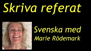 Skriva referat resumé öva till Kursprovet i Svenska 1 2 3 Träna svenska svenskamedmarie [upl. by Phipps]