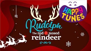 Rudolph The Red Nosed Reindeer Kids Songs Video Lyric  Happy Tunes [upl. by Novaat]