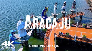 ARACAJU 2023 🇧🇷 Drone Aerial 4K  Sergipe Brazil Brasil [upl. by Erde548]