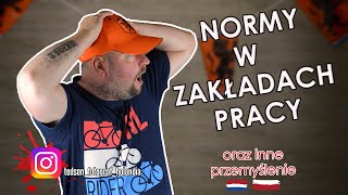 NORMY W ZAKŁADACH PRACY oraz inne przemyślenie [upl. by Haleak]