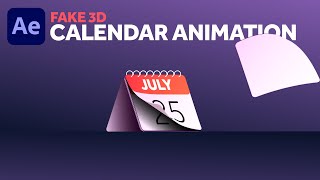 Fake 3D Calendar Animation amp Creation  After Effects Tutorial [upl. by Akcirahs831]