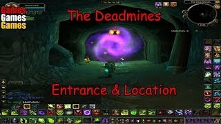 The Deadmines Entrance amp Location World of Warcraft Original Dungeons [upl. by Jase]