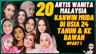 20 Artis Wanita Malaysia Kahwin Muda  Part 1 [upl. by Harriott]