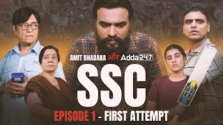 SSC  EP 01 First Attempt  Amit Bhadana [upl. by Leavelle755]