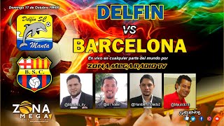 LigaPro BetCris  Delfín vs Barcelona SC [upl. by Mill567]