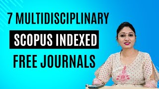 Free Scopus Indexed Journals I Social Sciences  Sciences  Mathematics  Computer Science  Medical [upl. by Ayifas]