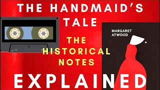 English Professor Explains The Historical Notes of Atwood’s The Handmaids Tale Analysis Part 44 [upl. by Cirtap]