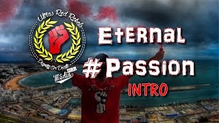 Ultras Red Rebels Album 2015 Eternal Passion INTRO [upl. by Valentino9]