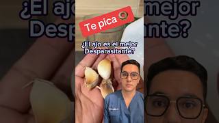 ¡Alerta ¿El ajo es el mejor desparasitante  Dr William Guerrero medicina shorts [upl. by Narcho494]