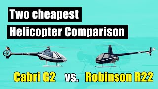 The two cheapest Helicopter comparison Guimbal Cabri G2 vs Robinson R22 [upl. by Nodmac]