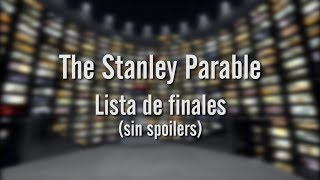 The Stanley Parable  quotCómo obtener todos los finales SIN SPOILERSquot [upl. by Krilov]