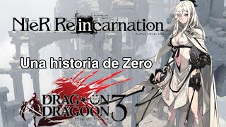 NieRReincarnation  Una Historia de Zero  Historia de Zero sub español  Clan Shore [upl. by Nandor]