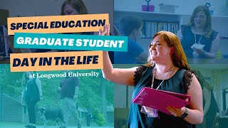 Day in the Life  Special Education at Longwood University  Graduate Student [upl. by Alvis]