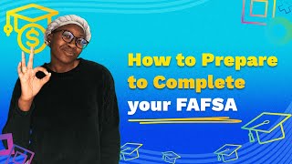 How to Prepare to Complete your FAFSA fafsa collegeprep FAFSAReady [upl. by Leoni]