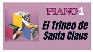 El Trineo de Santa Claus  Piano Básico 1 CursosdealecturaMusical [upl. by Noloc]