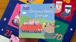 21 Grandad Dog’s Garage Peppa Pig Advent Calendar 24 Books  Read Aloud Books for Children [upl. by Kasevich251]