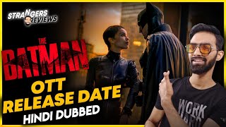 The Batman OTT Release Date  The Batman OTT Release Date In India  The Batman 2022 [upl. by Baxy]